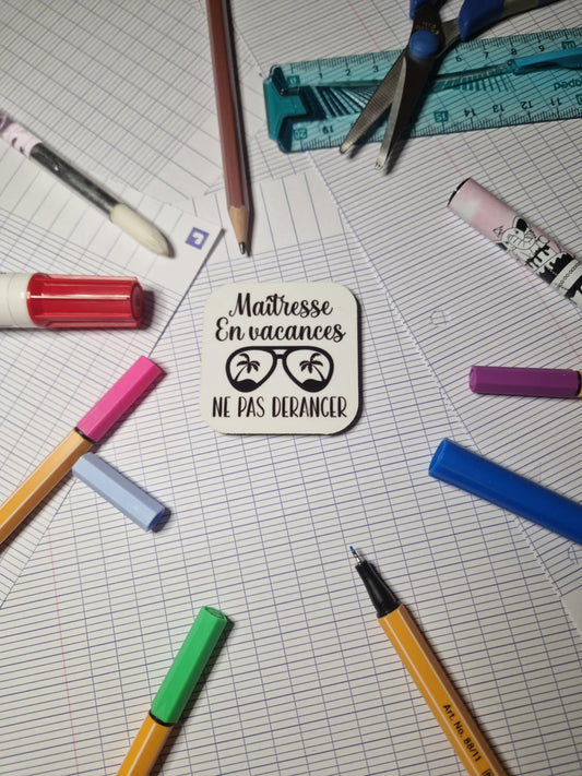 Magnet "Maîtresse en vacances"